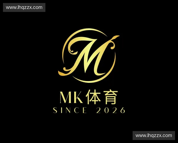 初识Mk体育官网